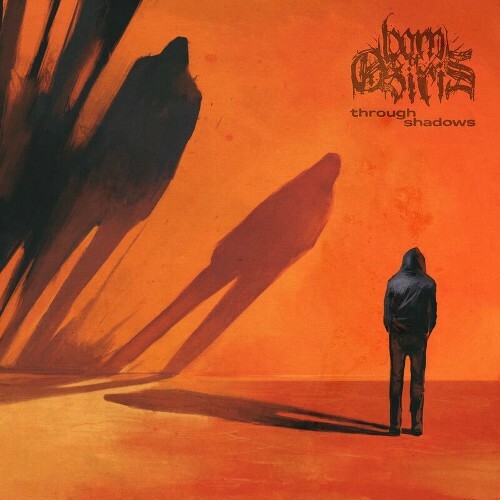  Born Of Osiris - Through Shadows (2025) 