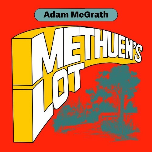 Adam McGrath - Methuen's Lot (2024)