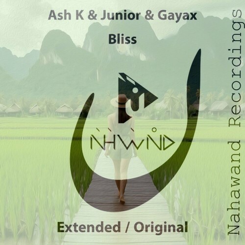 Ash K & Junior with Gayax - Bliss (2024) 