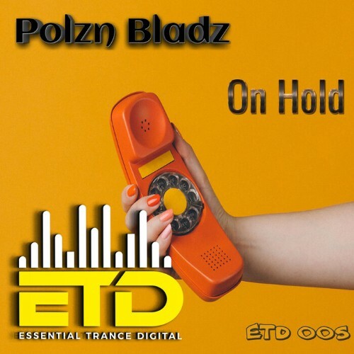 Polzn Bladz - On Hold (2022)