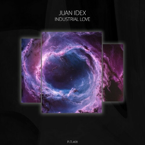  Juan Idex - Industrial Love (2025) 