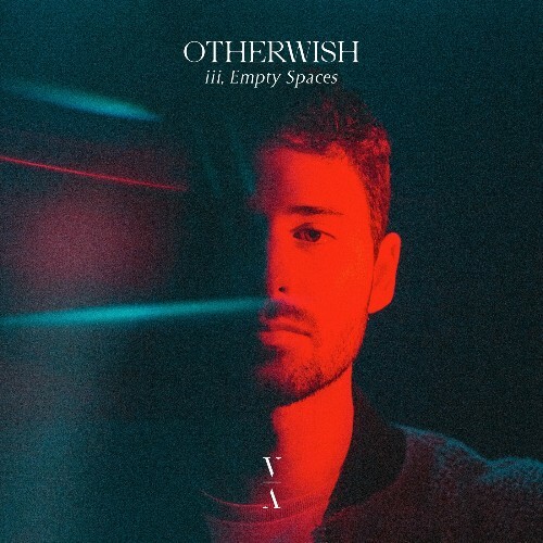 MP3:  Otherwish - iii, Empty Spaces (2024) Онлайн