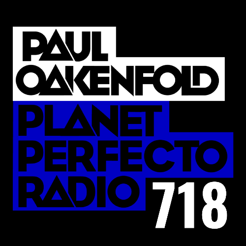  Paul Oakenfold - Planet Perfecto 718 (2024-08-05)  MEV4BHN_o