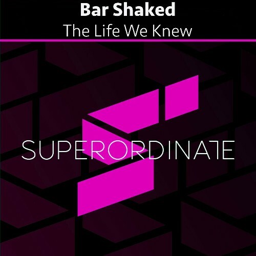 Bar Shaked - The Life We Knew (2024)