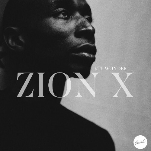  9th Wonder - Zion X (2024) 