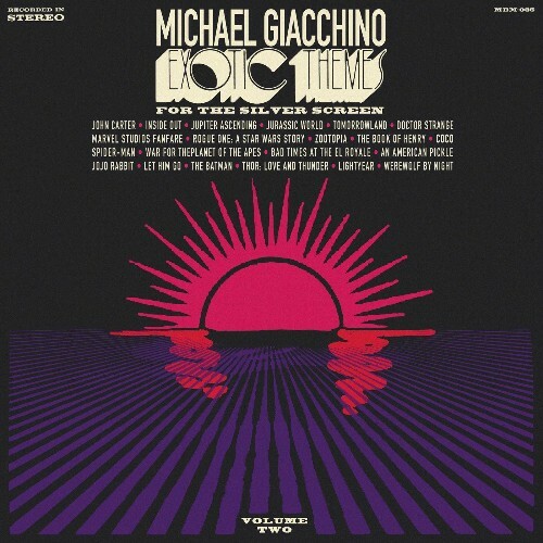  Michael Giacchino - Exotic Themes For The Silver Screen, Vol 2 (2025) 