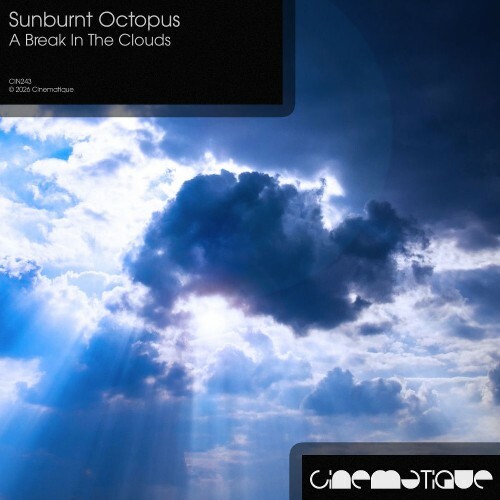  Sunburnt Octopus - A Break In The Clouds (2026) 