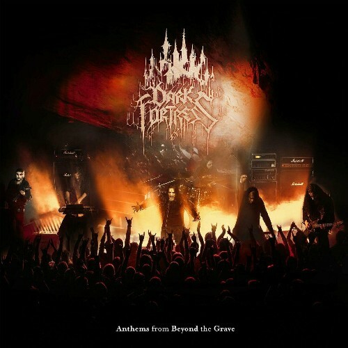  Dark Fortress - Anthems From Beyond The Grave (Live In Europe 2023) (2025) 