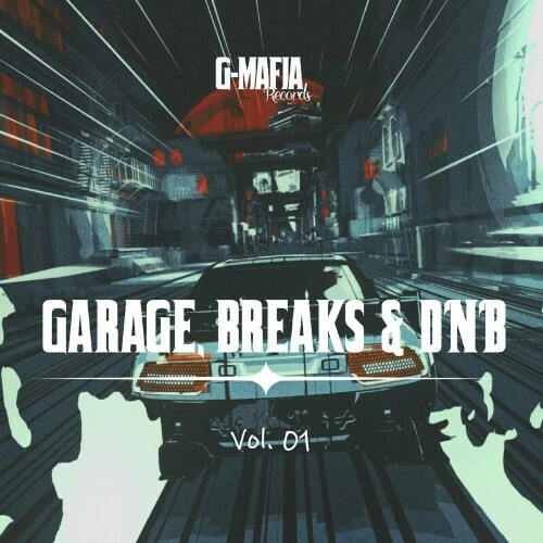  G-Mafia Garage, Breaks & D'n'B, Vol. 01 (2024) 