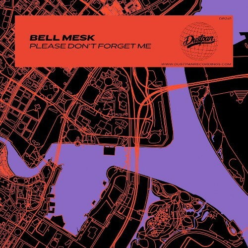  Bell Mesk - Please Don't Forget Me (2025) 