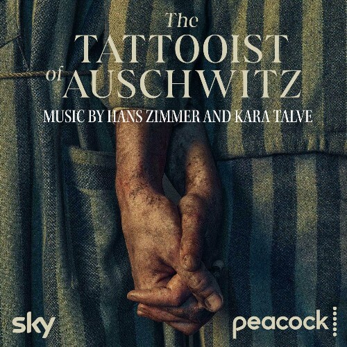  The Tattooist of Auschwitz (Original Series Soundtrack) (2024) 