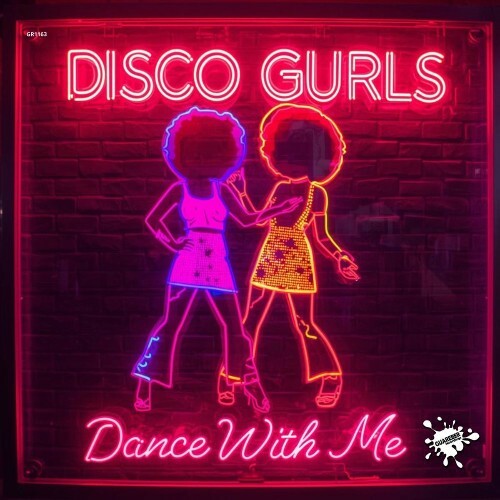  Disco Gurls - Dance With Me (2025) 