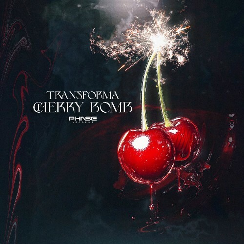  Transforma, Gifta - Cherry Bomb (2025) 