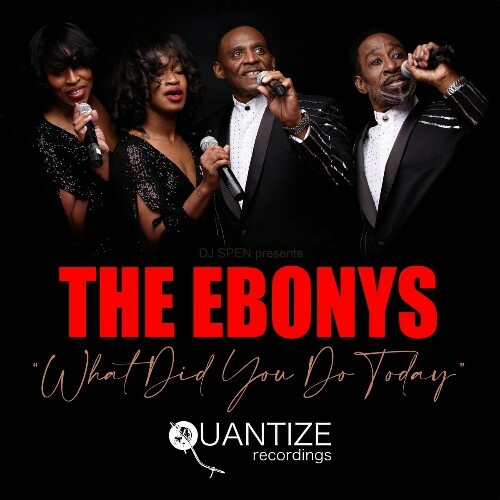 The Ebonys - What Did You Do Today (2023) MP3
