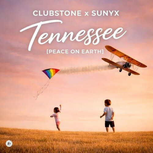  Clubstone x sunyx - Tennessee (Peace on Earth) (2026) 