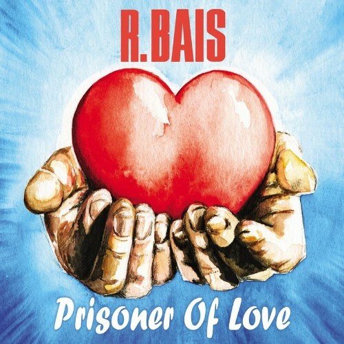  R. Bais - Prisoner of Love (2023) 