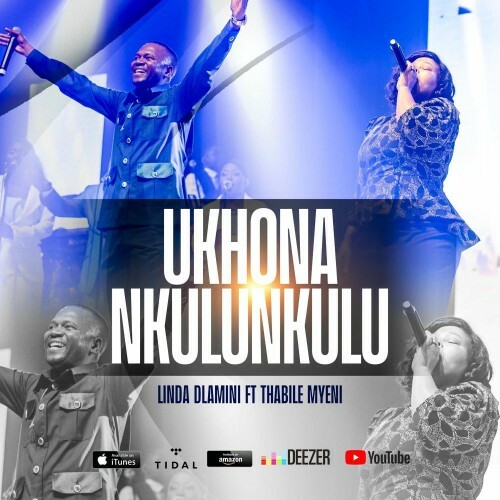 Linda Dlamini feat. Thabile Myeni - Ukhona Nkulunkulu (2025) 