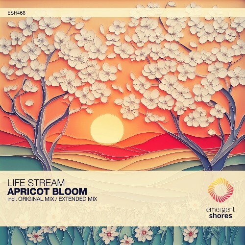  Life Stream - Apricot Bloom (2025) 