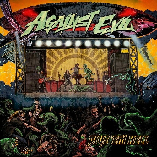  Against Evil - Give 'Em Hell (2024) 