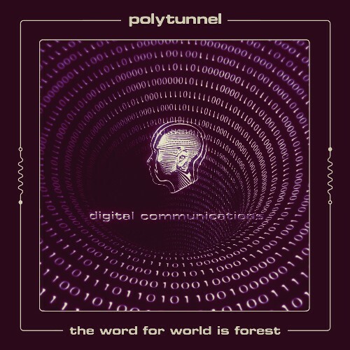  Polytunnel - The Word For World Is Forest (2024) 