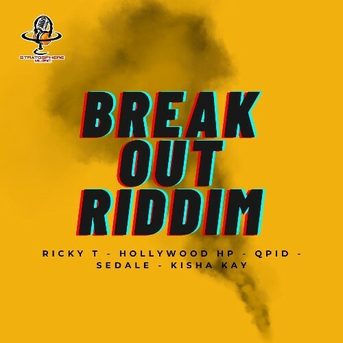  Break Out Riddim (2025) 