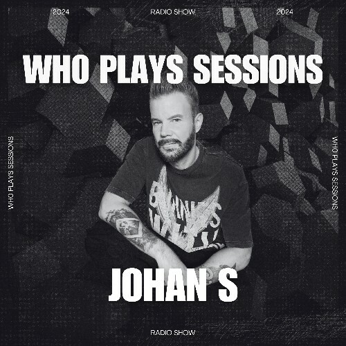  Johan S - Wh0 Plays Sessions 150 (2024-11-12) 