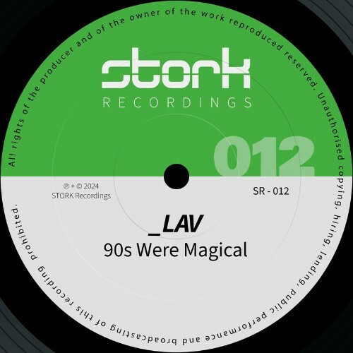   LAV - 90s Were Magical (2024) 