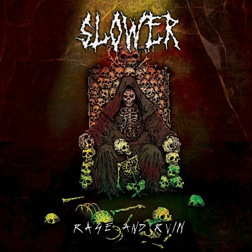 Slower - Rage And Ruin (2024)