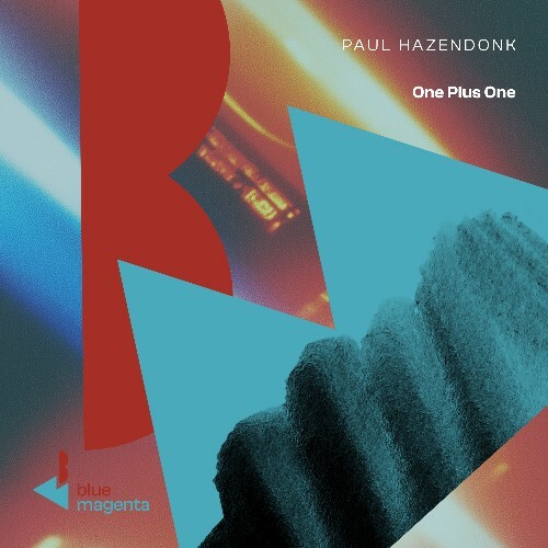  Paul Hazendonk - One Plus One (2025) 