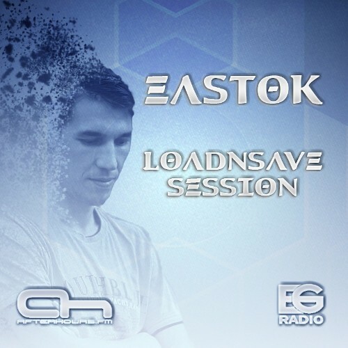  Eastok - Loadnsave Session 068 (2025-02-03) 