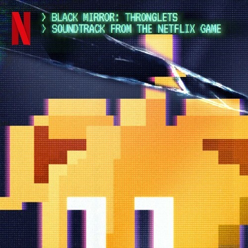 scntfc - Black Mirror: Thronglets (Soundtrack from the Netflix Game) (2025) 