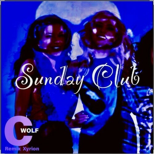  C Wolf - Sunday Club (2024) 