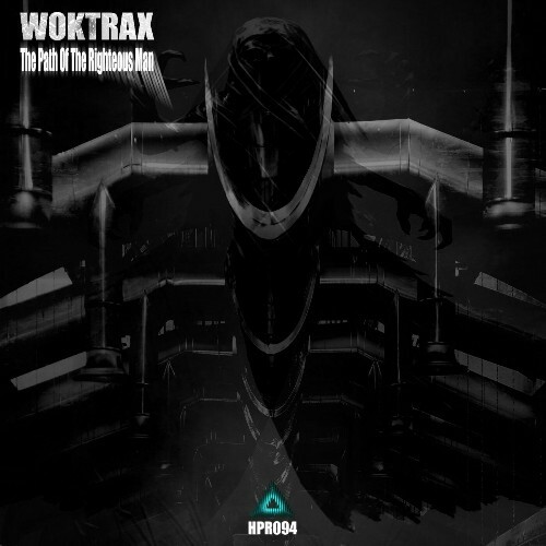 Woktrax — The Path Of The Righteous Man (2024)