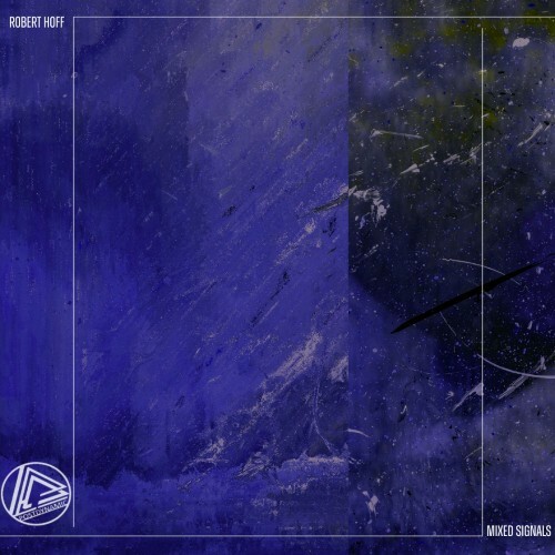  Robert Hoff - Mixed Signals (2025) 
