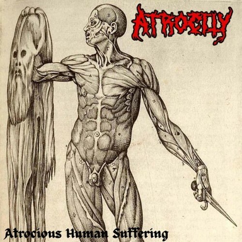  Atrocity - Atrocious Human Suffering (2026) 