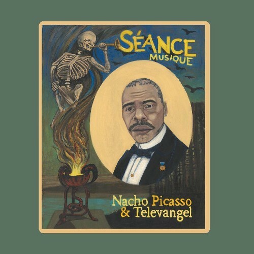  Nacho Picasso, Televangel - S&#233;ance Musique (2025) 
