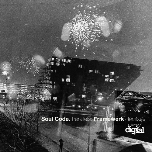  Soul Code - Parallels (Framewerk Remixes) (2025) 