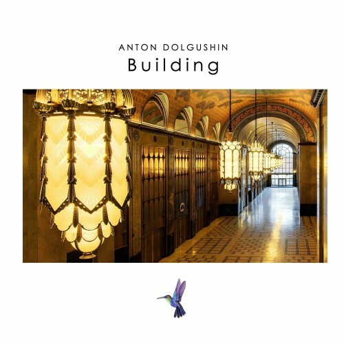  Anton Dolgushin - Building (2024)  MESZFV8_o