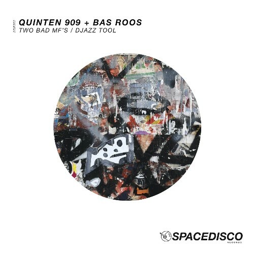  Quinten 909 & Bas Roos - Two Bad Mf's / Djazz Tool (2023) 