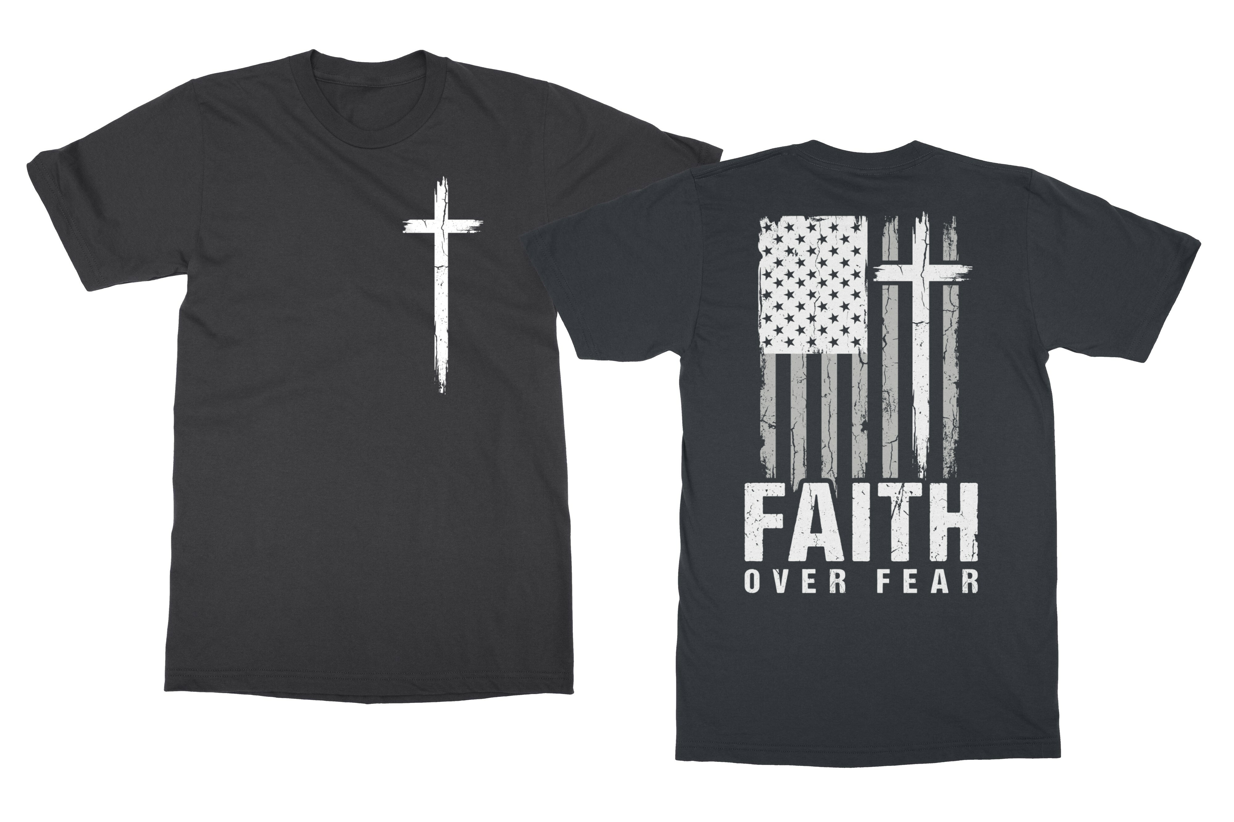 Faith Over Fear USA Flag Cross Patriotic Two-Sided Unisex T-Shirt