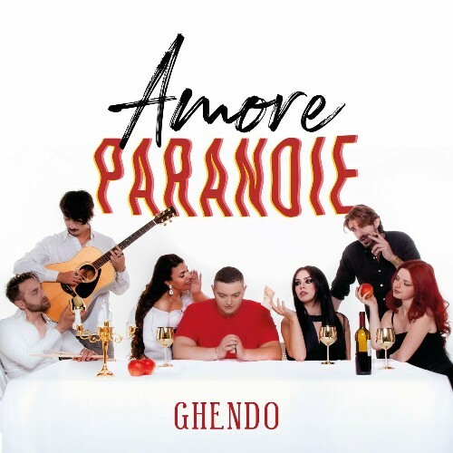  Ghendo - Amore Paranoie (2024) 