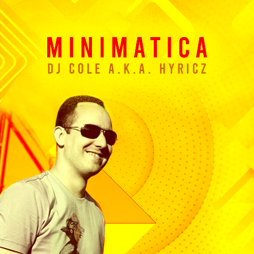  Dj Cole A.K.A. Hyricz - Minimatica 869 (2024-10-09) 