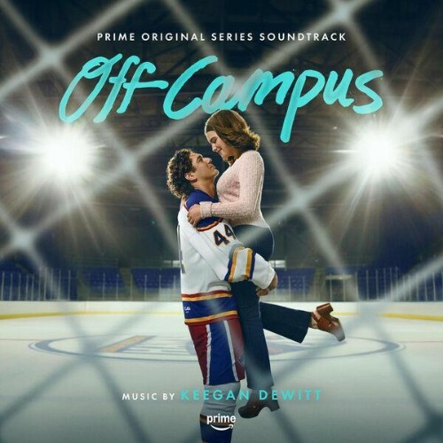  Keegan DeWitt - Off Campus (Prime Original Series Soundtrack) (2026) 