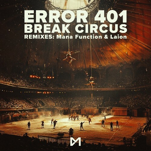  Error 401 - Break Circus (2025) 