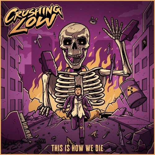  Crushing Low - This Is How We Die (2024) 