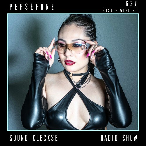  Persefone - Sound Kleckse Radio Show 627 (2024-11-15) 