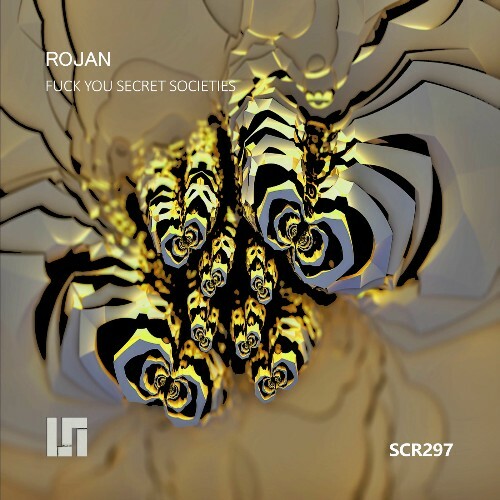 Rojan - Fuck You Secret Societies (2025) 