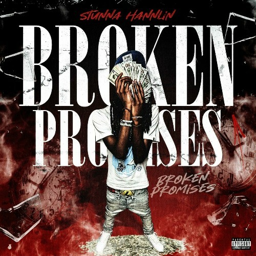  Stunna Hannlin - Broken Promises (2024) 