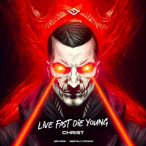  Christ - Live Fast, Die Young (2023) 