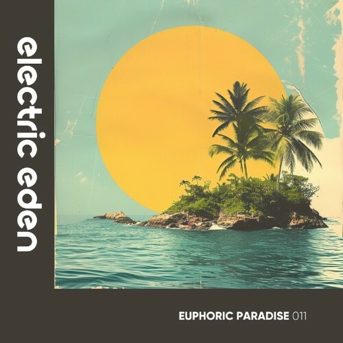 MP3:  Euphoric Paradise 011 (2024) Онлайн